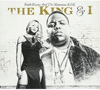 FAITH EVANS & THE NOTORIOUS BIG - KING & I