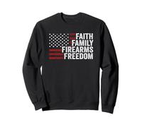 Faith Family Armes à feu et liberté - Drapeau des États-Unis Sweatshirt