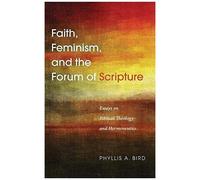 Faith, Feminism, And The Forum Of Scripture