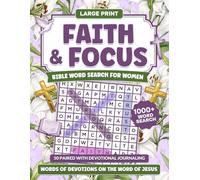 Faith & Focus Large Print Bible Word Search for Women: Devotions on the Words of Jesus (Brain Games-Bible): 50 Scripture Puzzles with Devotions and Journal Prompts to Uplift Your Spirit