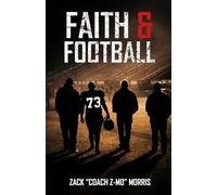 Faith & Football: A Season of Devotions for High School Athletes