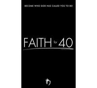 Faith for Forty Pocket Journal: Become your Best Self in 40 Days! For MEN: Elevate your Faith, your Fitness, and your Discipline!