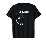 Faith Fuel Gauge - Christian Car Lover T-Shirt