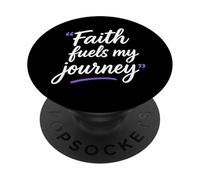 Faith Fuels My Journey Citation Religieuse chrétienne PopSockets PopGrip Adhésif