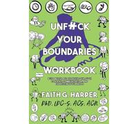 Faith G. Harper Unfuck Your Boundaries Workbook (Poche)