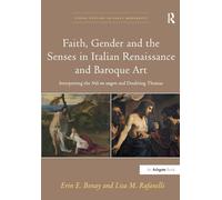 Faith, Gender and the Senses in Italian Renaissance and Baroque Art