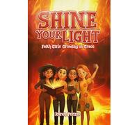 Faith Girls: Growing in Grace: Growing in Grace: Shine your Light