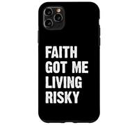 Faith Got Me Living Risky Coque pour iPhone 11 Pro Max