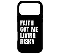 Faith Got Me Living Risky Coque pour iPhone 17 Pro Max