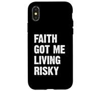 Faith Got Me Living Risky Coque pour iPhone X/XS