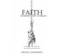 Faith, Hanging By A Thread