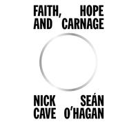 Faith, Hope and Carnage