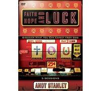 Faith, Hope and Luck Andy Stanley (Auteur)