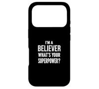 Faith Hope Belief I'm a Believer What's Your Superpower Gift Coque pour iPhone 17 Pro