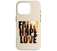 Faith Hope & Love - Jesus Christ Christian Faith Color Text Coque pour iPhone 16 Pro
