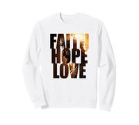 Faith Hope & Love - Jesus Christ Christian Faith Color Text Sweatshirt