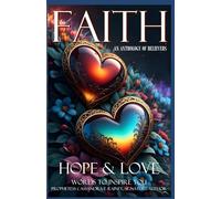 FAITH HOPE & LOVE - The Words to Inspire You Book Series - Volume II: Prophetess Cassandra F. Rainey, Signature Author