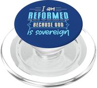 Faith I Am Reformed Because God is Sovereign Citation Chrétienne PopSockets PopGrip pour MagSafe