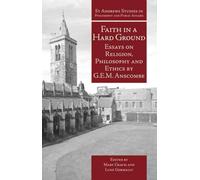 Faith in a Hard Ground: Essays on Religion, Philosophy and Ethics