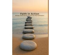 Faith in Action: 90-Day Faith-Based Journal for Procrastinators