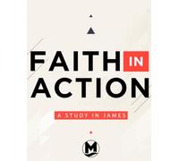 Faith in Action (Digging Deeper)