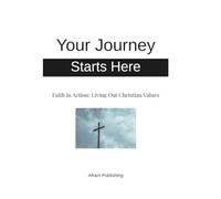 Faith in Action: Living Out Christian Values