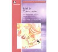 Faith in Conservation, World Bank Directions in Development Martin Palmer, Victoria Finlay (Auteur)