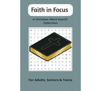 Faith in Focus Christian Word Search Collection: Word searches with easy to read print about Christianity, Gospel, Jesus Christ and more | 6x9 inches, ... Gifts for vacation, Holidays, or Free Times