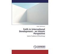 Faith In International Development - An Islamic Perspective