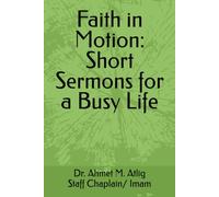 Faith in Motion: Short Sermons for a Busy Life