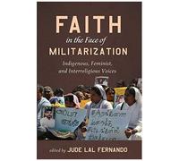 Faith In The Face Of Militarization