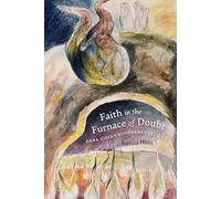 Faith in the Furnace of Doubt: Dana Gioia's Poetics of Belief