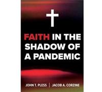 Faith in the Shadow of a Pandemic Greg Pizzoli (Auteur)