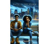 Faith In The Storm: A Journey Of Hope And Healing: 2 (Together We Rise: The Legacy Of Unity)