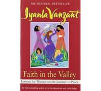 Faith in the Valley, Don't Forget to Stock Up on Iyanla's Best-Selling Backlist Iyanla Vanzant (Auteur)