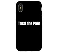 Faith Inspired Spiritual Phrase Trust The Path Tees and More Coque pour iPhone X/XS
