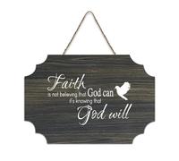 Faith Is Not Believing That God Can It's Knowing That God Will Plaque murale à suspendre en bois rustique Décoration murale Poster moderne Décoration d'intérieur Cadeaux 15,2 x 25,4 cm