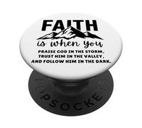 Faith is When You Praise God in The Storm Faites-Lui Confiance PopSockets PopGrip Adhésif