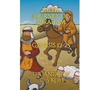 Faith Journey Of Abraham