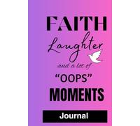 Faith, Laughter and a lot of "oops" moments: Prayers, Plans, and Plenty of Laughs biblical journal