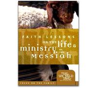 Faith Lessons on the Death And Resurrection of the Messiah