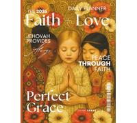 Faith + Love 2026 Dated Daily Spiritual Planner, A JW Fruitage of The Spirit Inspired Faith Based Daily Planner: Monthly Budget, Project & Reflection Pages | by Lynda Payton