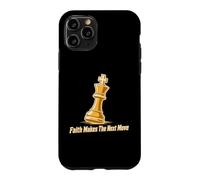 Faith Makes The Next Move Stratégie d'échecs Coque pour iPhone 11 Pro