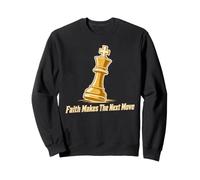 Faith Makes The Next Move Stratégie d'échecs Sweatshirt