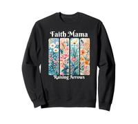 Faith Mama Leving Arrows Floral Christian Mom Cadeau Sweatshirt