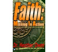 Faith: Missing in Action: relational trust that is faith to stand - more than just believing