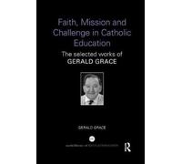 Faith, Mission And Challenge In Catholic Education