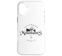 Faith Moves Mountains Faith Can Move Mountains Matthew 17 20 Coque pour iPhone 16 Plus