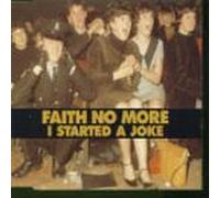 Faith No More - I Started a Joke