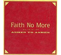Faith No More - to Ashes